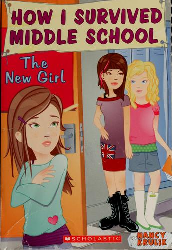 How I Survived Middle School #4: The New Girl