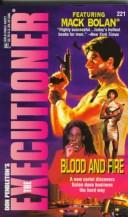 Blood And Fire (The Executioner #221) (Executioner (Paperback))