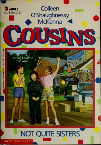 Cousins: Not Quite Sisters