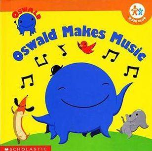 Oswald Makes Music (Nick Jr. Book Club) (Nick Jr. Book Club)