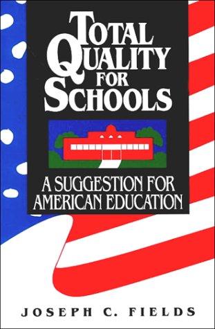 Total Quality For Schools