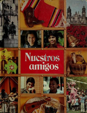 Nuestros Amigos Spanish 1