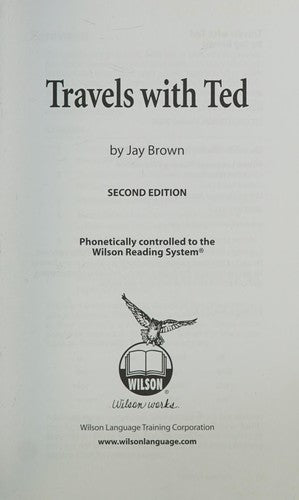 Travels With Ted: (Wilson reading system)