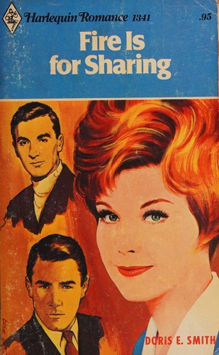 Fire Is for Sharing (Harlequin Romance #1341)