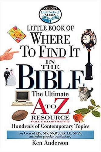 Nelson's Little Book Of Where To Find It In The Bible