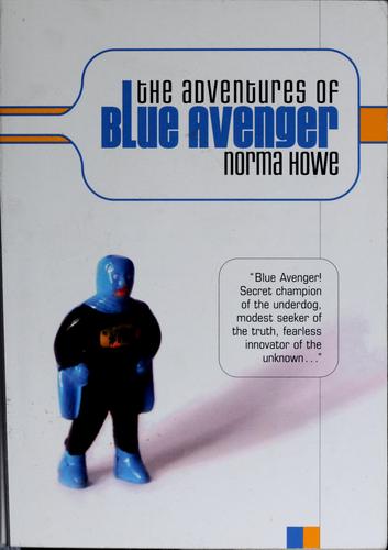 The Adventures Of Blue Avenger