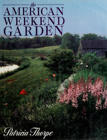 The American Weekend Garden