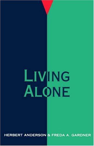 Living Alone (Family Living In Pastoral Perspective)