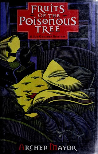 Fruits Of The Poisonous Tree (Joe Gunther Mysteries)