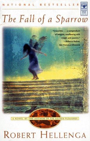 The Fall Of A Sparrow: A Novel