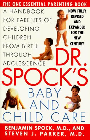 Dr. Spock's Baby And Child Care Seventh Edition
