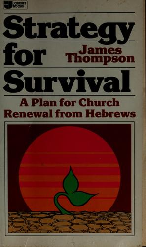 Strategy for survival: A plan for church renewal from Hebrews