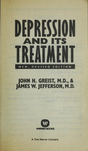 Depression And Its Treatment: A Layman's Guide By Two Leading Psychiatrists To Help You Understand And Cope With America's #1 Mental Health Problem (Developed By The American Psychiatric Press, Inc.)