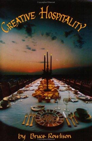 Creative Hospitality As A Means Of Evangelism
