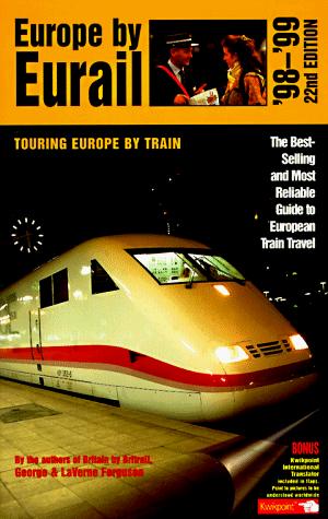 Europe By Eurail: How To Tour Europe By Train (Serial)