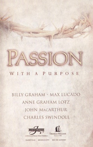 Passion With A Purpose: 40 days with God