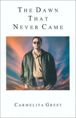 The Dawn That Never Came
