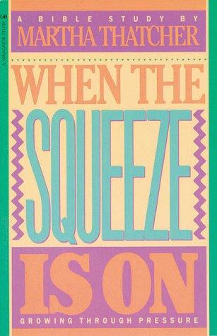 When The Squeeze Is On