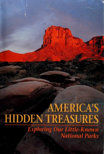 America's Hidden Treasures: Exploring Our Little-Known National Parks (Travel Books)