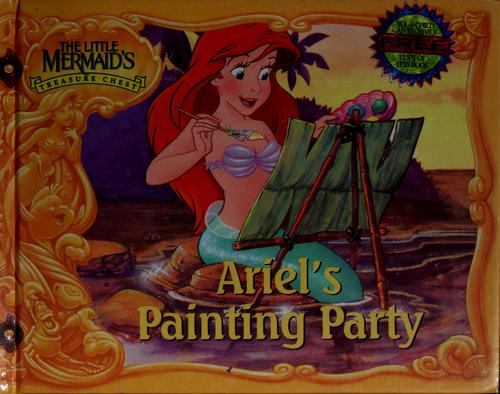Ariel's Painting Party (The Little Mermaid's Treasure Chest)