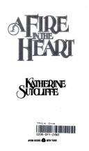 A Fire In The Heart