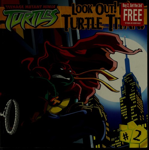 Look Out! It's Turtle Titan! (Teenage Mutant Ninja Turtles) (Teenage Mutant Ninja Turtles (8x8))