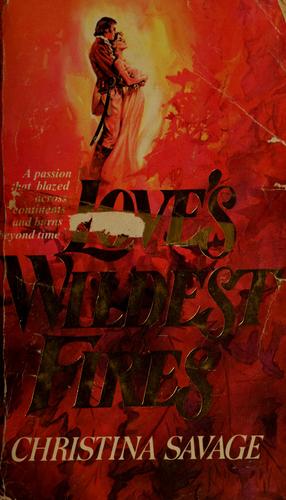 Love's Wildest Fires