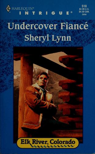 Undercover Fiance (Elk River, Colorado) (Harlequin Intrigue, No. 518)