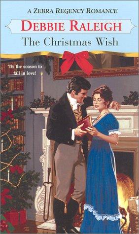 The Christmas Wish (Zebra Regency Romance)