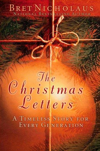 The Christmas Letters:  A Timeless Story For Every Generation
