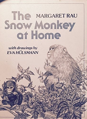THE SNOW MONKEY AT HOME