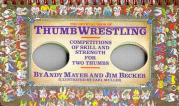 The Official Book Of Thumb Wrestling