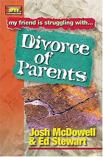 My Friend Is Struggling With.. Divorce Of Parents