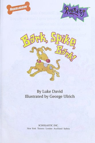 Bark, Spike, Bark! (Rugrats: Ready-To-Read, Level 2)