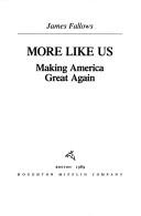 More Like Us: Making America Great Again