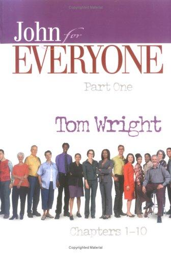 John For Everyone: Chapters 1-10 (For Everyone)