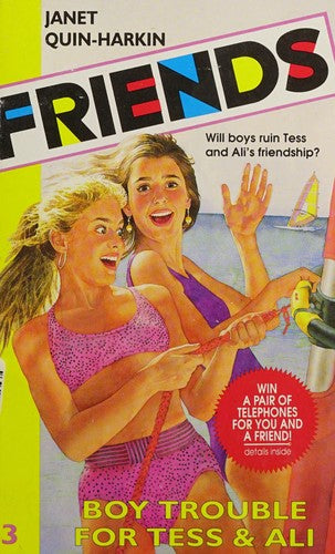 Boy Trouble For Tess And Ali (Friends, No 3)