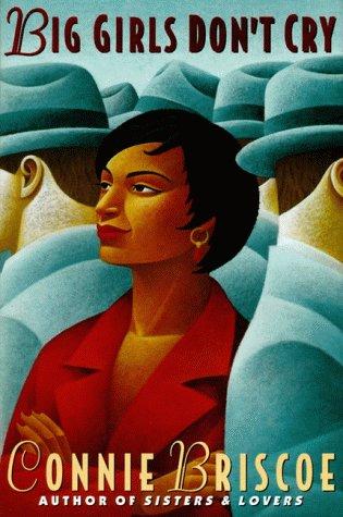 A Big Girls Don't Cry: Novel