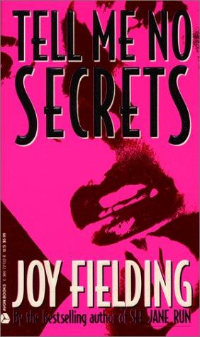 Tell Me No Secrets