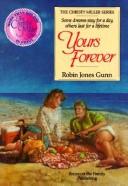 Yours Forever (The Christy Miller Series #3)