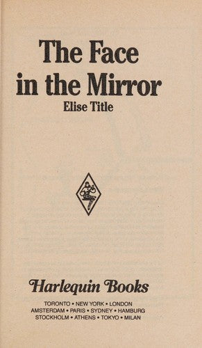 The Face In The Mirror (Harlequin Intrigue)