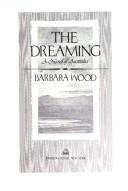 The Dreaming: A Novel Of Australia