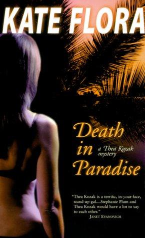 Death In Paradise: A Thea Kozak Mystery