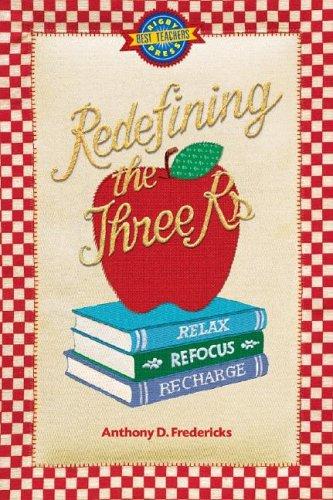 Redefining The Three R's: Relax, Refocus, Recharge