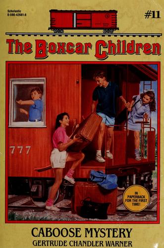 The Boxcar Children #11; Caboose Mystery