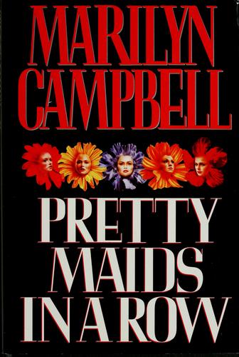 Pretty Maids In A Row