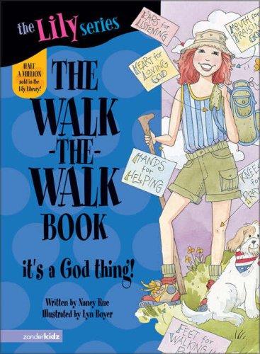 The Walk-The-Walk Book (Young Women Of Faith Library, Book 12)