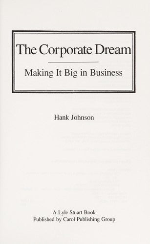 The Corporate Dream: making it big in business