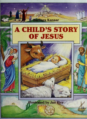 A Child's Story Of Jesus