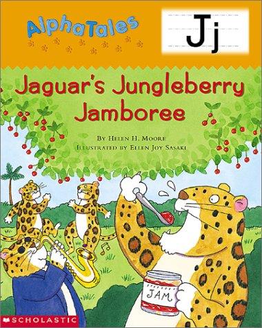 Alpha Tales (Letter J: Jaguar’s Jamboree) (Grades Prek-1)